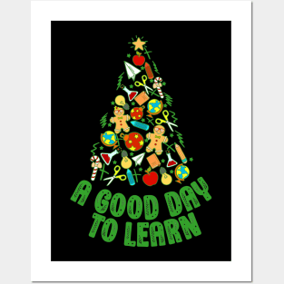 Teacher Christmas Tree It's A Good Day To Learn Appreciation Posters and Art